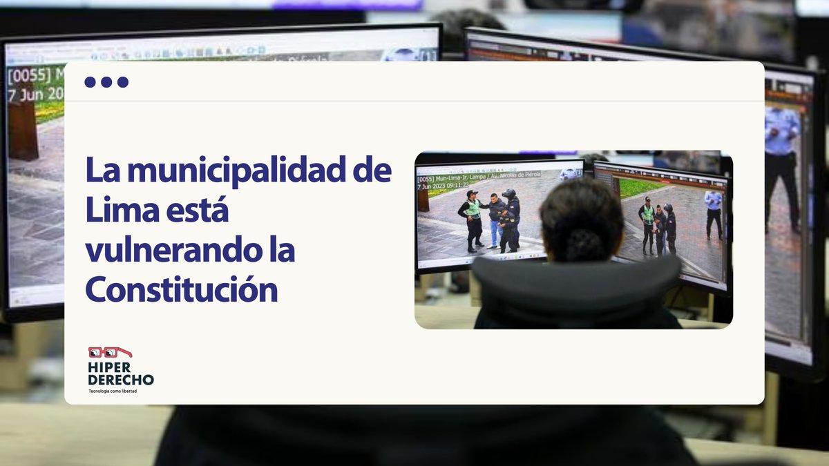 hiperderecho's tweet photo. La Municipalidad Metropolitana de Lima utiliza cámaras de reconocimiento facial en espacios públicos, incluyendo protestas. Esto infringe el derecho a la protección de datos personales y va en contra de nuestra Constitución

Conoce más aquí 👉 https://t.co/5nMcvSM1eB https://t.co/qI3cI2B0Rc