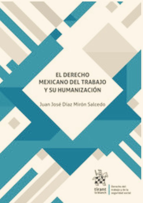 Rogelia_Gomez's tweet photo. ⚠️ Sumamente recomendable  👇🏻
🔵 EL DERECHO MEXICANO DEL TRABAJO Y SU HUMANIZACIÓN.

Las aportaciones que nos regala @juanjodms, hace de esta obra IMPRESCINDIBLE, en diferentes momentos asumimos el papel de trabajador o de patrón. La RL se debe de asumir desde su HUMANIZACIÓN 👷🏼 https://t.co/TwS9NzNYiS