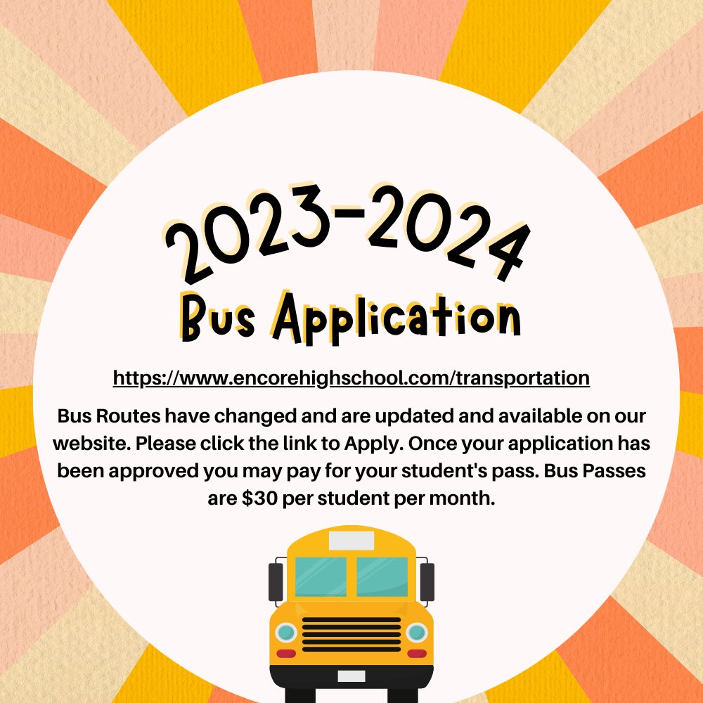 The 23-24 Applications are available on our website. Bus Routes have been changed &amp; updated. Once approved, you may pay for your student's pass. Bus Passes are $30 per student per month. On our website, the transportation link is under the Parent/Guardian tab.