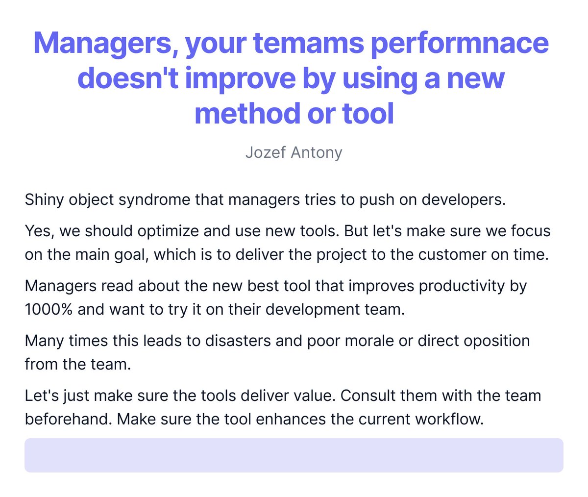 Managers, your temams performnace doesn't improve by using a new method or tool