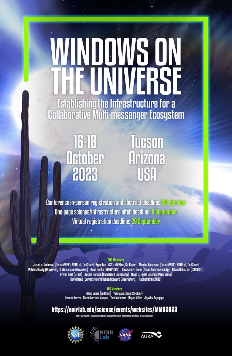 NOIRLabScience's tweet photo. The workshop Windows on the Universe: Establishing the Infrastructure for a Collaborative Multi-messenger Ecosystem, will be in Tucson, Arizona on 16–18 October 2023. First deadline: 1 September. For more information and to register see https://t.co/RuoQ3yxr3E. (1/2) https://t.co/OEqDmAU8jW