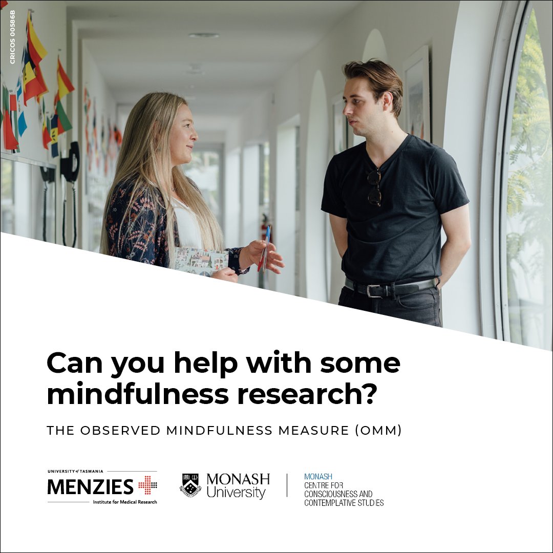 Are you interested in helping test a new questionnaire for use in #Mindfulness research The Observed Mindfulness Measure (OMM).

Researchers at <a href="/ResearchMenzies/">Menzies Institute for Medical Research</a> <a href="/UTAS_/">University of Tasmania</a> and <a href="/MonashUni/">Monash University</a> are Recruiting Participant-Observer Pairs.

For more info, please visit bit.ly/3MPXYjC.