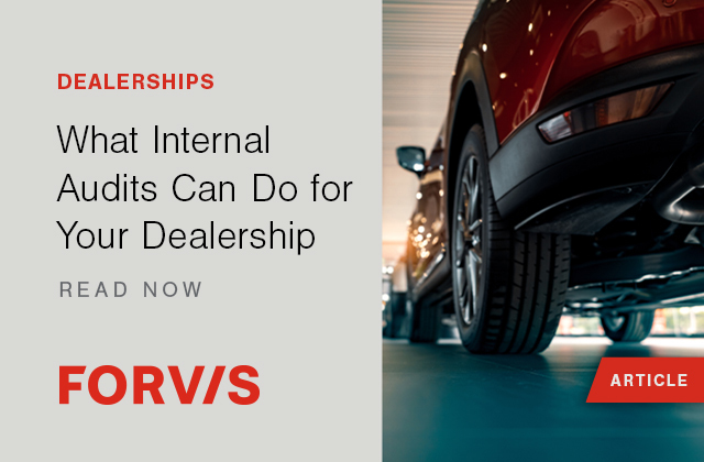 Internal audits, whether performed by internal employees or an independent third party, allow owners to see their dealership operations from a new perspective. <a href="/FORVIS/">FORVIS</a> provides the details here: bit.ly/3O5hTM1
