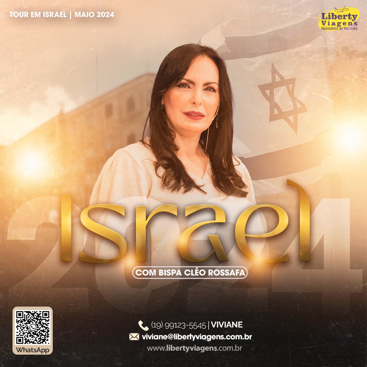 🇮🇱 🇧🇷 Israel 2024 | Faça parte da caravana para Israel em maio de 2024 com a Bispa Cléo e Liberty Viagens🙏

Para mais informações: 
☎️ WhatsApp:
(19) 99123-5545 (Viviane)

📩 Email: viviane@libertyviagens.com.br

💻 Site:
libertyviagens.com.br