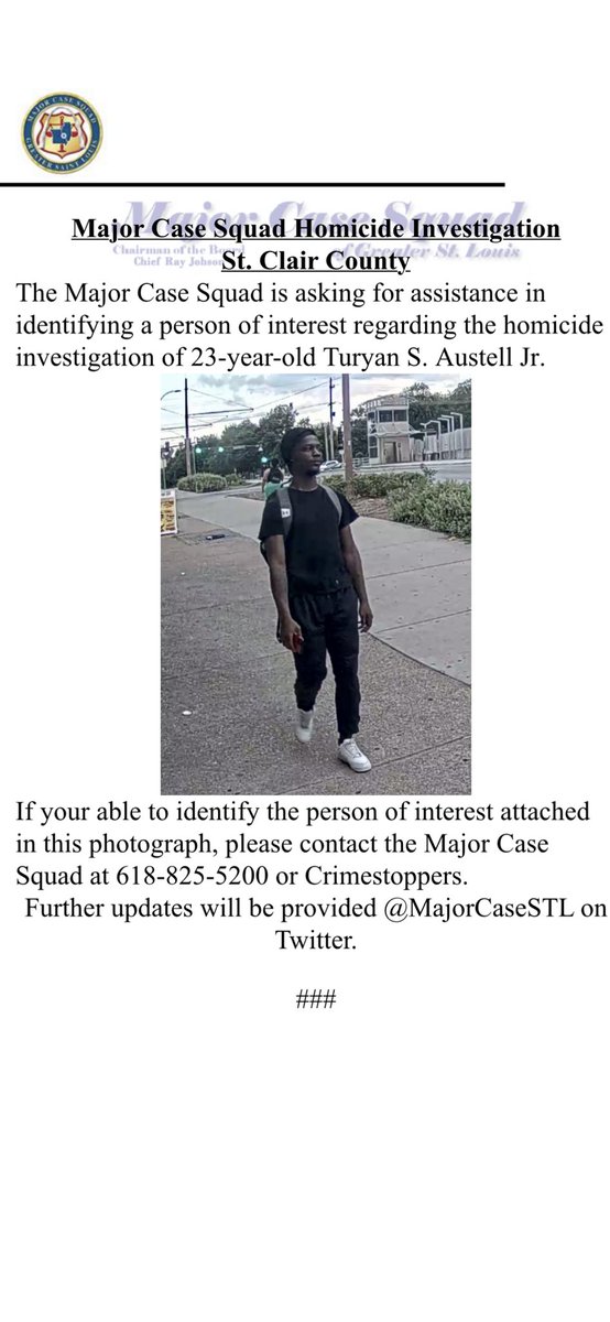 Please our initial press release pertaining to this mornings activation in St. Clair County, Illinois, followed by our most recent update with a person of interest.  Anyone with information is encouraged to contact the Major Case Squad at the number provided.