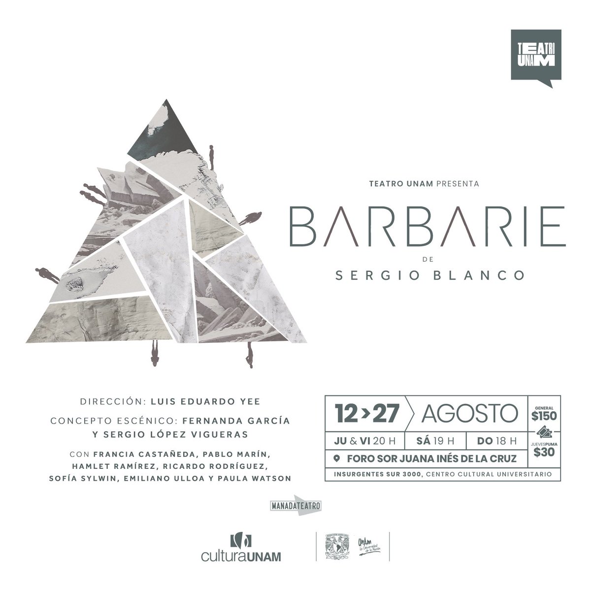 teatrounam's tweet photo. ¡Se acerca 𝐁𝐚𝐫𝐛𝐚𝐫𝐢𝐞, de Sergio Blanco, bajo la dirección de @Luis_EduardoYee. Una producción de Teatro UNAM! ❄️

🗓️Del 12 al 27 de agosto
🔸Jueves y viernes, 20 h
🔸 Sábados, 19 h
🔸Domingos, 18 h
📍Foro Sor Juana Inés de la Cruz 
🎟️Boleto: $150 general, $30 Jueves PUMA. https://t.co/xbKCmMN5ew