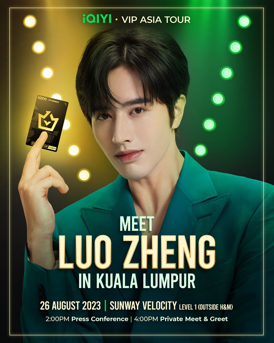 iQIYIMalaysia's tweet photo. #iQIYIVIPAsiaTourxLuoZheng - Join us at the Press Conference - A Public Extravaganza to meet Luo Zheng! 

Here's the best part - Get ready for an up-close and personal session with Luo Zheng! 🤩💫Stay tuned on iQIYI official social media for more details on Private Meet &amp; Greet💚 https://t.co/N3CRh0J8la