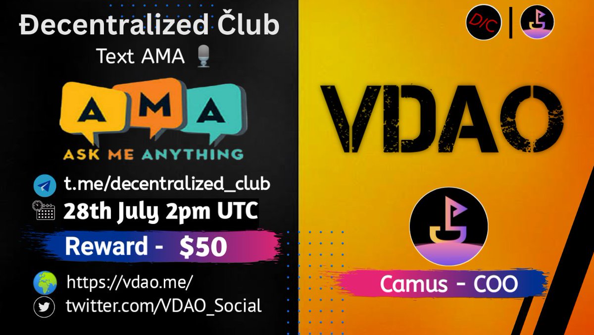 DC Presenting an Text #AMA🎉

📌 Venue : t.me/decentralized_…
⏰ When : 28th July 2pm UTC 
🤑 Reward : $50

10 winners will get $5 each
Twitter (5) &amp; Live asking (5)

1⃣ Follow @VDAO_Social
2⃣ Like &amp; RT &amp; Tag 3 Friends 
3⃣ Post your questions.

🚸 Must Join VDAO &amp; DC Telegram