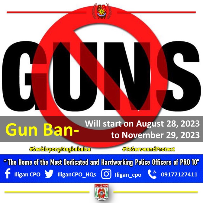 IliganCPO_HQs's tweet photo. Gun Ban-  Will start on August 28, 2023 to November 29, 2023 .

#SerbisyongNagkakaisa
#ToServeandProtect
#BSKE2023 https://t.co/Ev80vtikMe