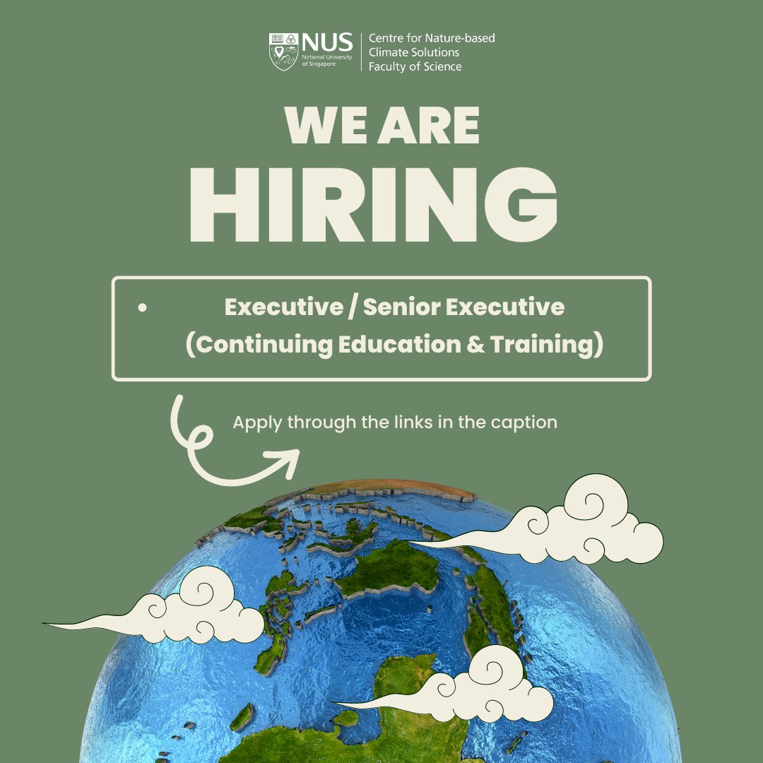 We are hiring for one role. Interested in helping nature work for climate? Join us! Executive/Senior Executive (Continuing Education & Training) - careers.nus.edu.sg/job-invite/214…
