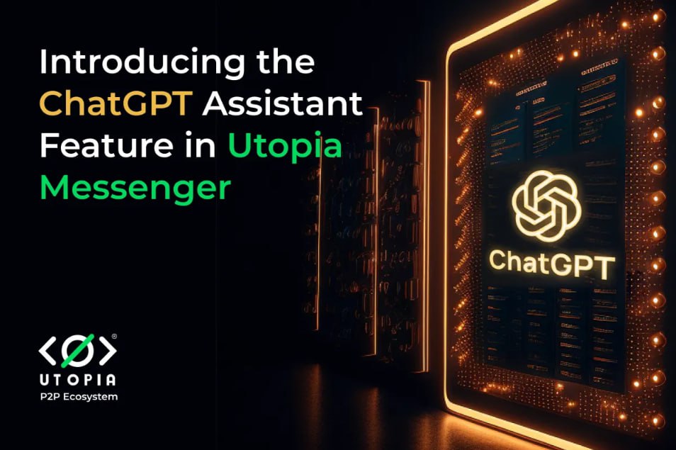 @copperlife #ChatGPT assistant is now available on Utopia messenger. @UtopiaP2P messenger is a fully decentralized platform that puts you in control of your data & communications. With #ChatGPT give us more power & knowledge that makes our life easier & better.

Visit:u.is