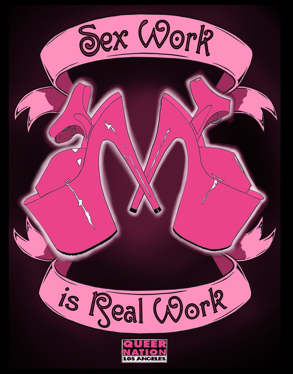 queernationla's tweet photo. Sex work is real work. #QueerNation https://t.co/OT7Bbcclt3