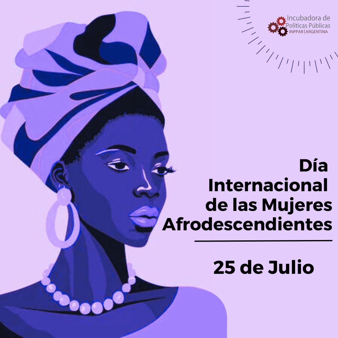 inpparg's tweet photo. El 25 de julio se celebra el Día Internacional de las Mujeres Afrolatinas, Afrocaribeñas, y de la Diáspora. Se conmemora el primer congreso donde más de 400 mujeres negras latinoamericanas y del Caribe, oriundas de 32 países distintos, (+) https://t.co/VteLS6Vmz8