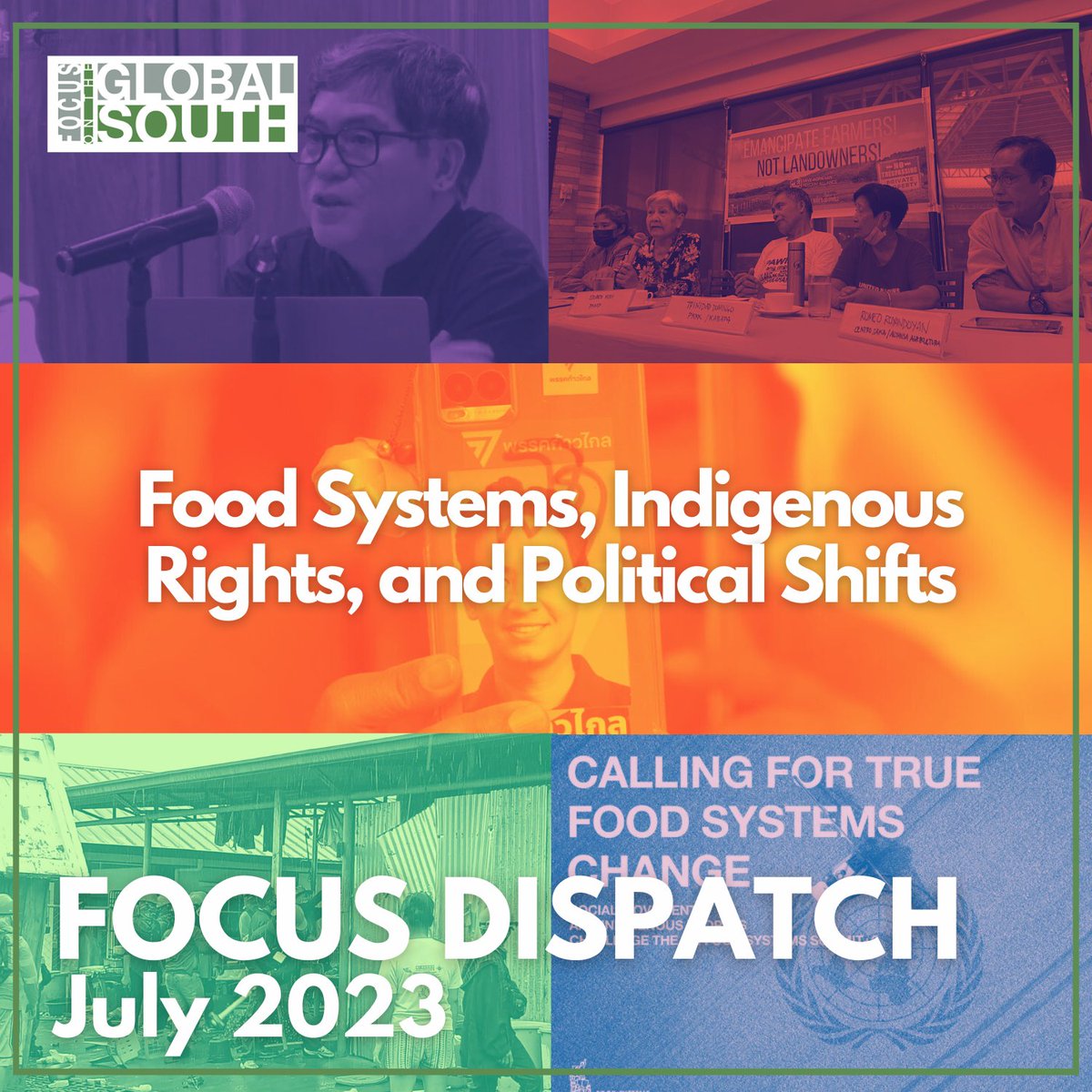 focussouth's tweet photo. 📰The July edition of #FOCUSDispatch is here!! Follow the discussions around the #UNFSS2023, our analysis of #Thailand's sociopolitical transition, our indigenous rights advocacy in the #Philippines and activities ahead of the #SONA2023, our work on fisheries in #India and more! https://t.co/WBsUTdHEIS