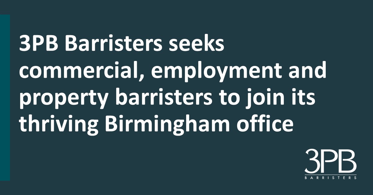 3PBChambers's tweet photo. 3PB seeks practitioners to join its thriving and successful Birmingham office, after a surge in new instructions for its commercial disputes, property and housing litigation, and employment barristers.

To learn more, please click here: https://t.co/tzLypEy6y0
#legalrecruitment https://t.co/cMni8ygAzJ