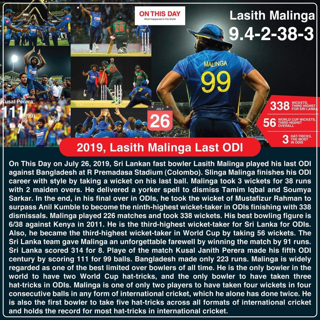 On This Day In World (@onthisdayinwor1) on Twitter photo #OnThisDay 2019, Lasith Malinga Last ODI
<a href="/malinga_ninety9/">Lasith Malinga</a>
#July #July26 #historytoday #in2019 #4yearsago #onthisdayinhistory #DoYouKnow #LasithMalinga #Ninety9 #TheGameRead #masterthegame #lastODI #SLvsBAN #mosthattricks #thankyoumaling #SriLanka #lasithmalingalastodi #OnThisDay 2019, Lasith Malinga Last ODI
<a href="/malinga_ninety9/">Lasith Malinga</a>
#July #July26 #historytoday #in2019 #4yearsago #onthisdayinhistory #DoYouKnow #LasithMalinga #Ninety9 #TheGameRead #masterthegame #lastODI #SLvsBAN #mosthattricks #thankyoumaling #SriLanka #lasithmalingalastodi