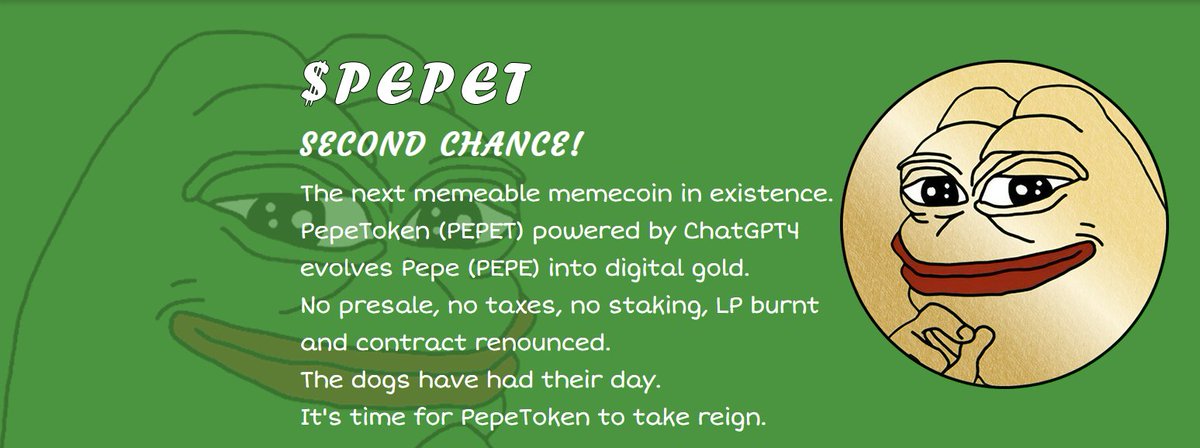 PepeTknbsc's tweet photo. #PepeToken $PEPET #PEPET is the next memeable memecoin in existence and the #SecondChance of #PEPE🐸
PepeToken (PEPET) powered by ChatGPT4 evolves Pepe (PEPE) into digital gold.
No presale, no taxes, no staking, LP burnt and contract renounced.
The dogs have had their day.
It's time for PepeToken to take reign.