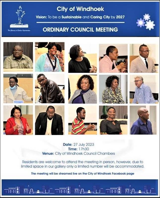 Look out for our next council meeting on 27 July - Thursday - from 17h30 at council chambers. For those of you who cannot attend in person, the meeting will stream live on Facebook. Please join us then.
#cityofwindhoek #cow #councilmeetings #caringcity #sustainablecity
