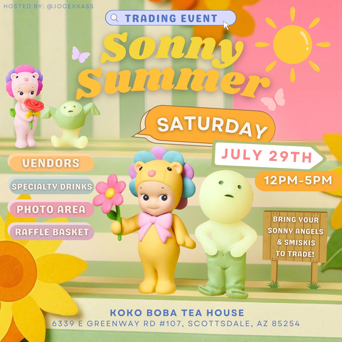 JOCExKASS's tweet photo. ☀️Sonny Summer🌸

🗓July 29TH (SAT)

⏰12:00pm-5:00pm

📍 @kokoteahouse 
6339 E Greenway Rd #107
Scottsdale, AZ 85254
(GREENWAY LOCATION)

#SonnyAngel #Smiski https://t.co/WlAIDAKX9y