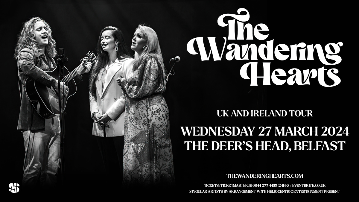 The Wandering Hearts have announced a headline show at The Deer’s Head Music Hall in Belfast on 27 March 2024.
Tickets available on Friday, 28th July at 10am from Ticketmaster and Eventbrite, and via thewanderinghearts.com