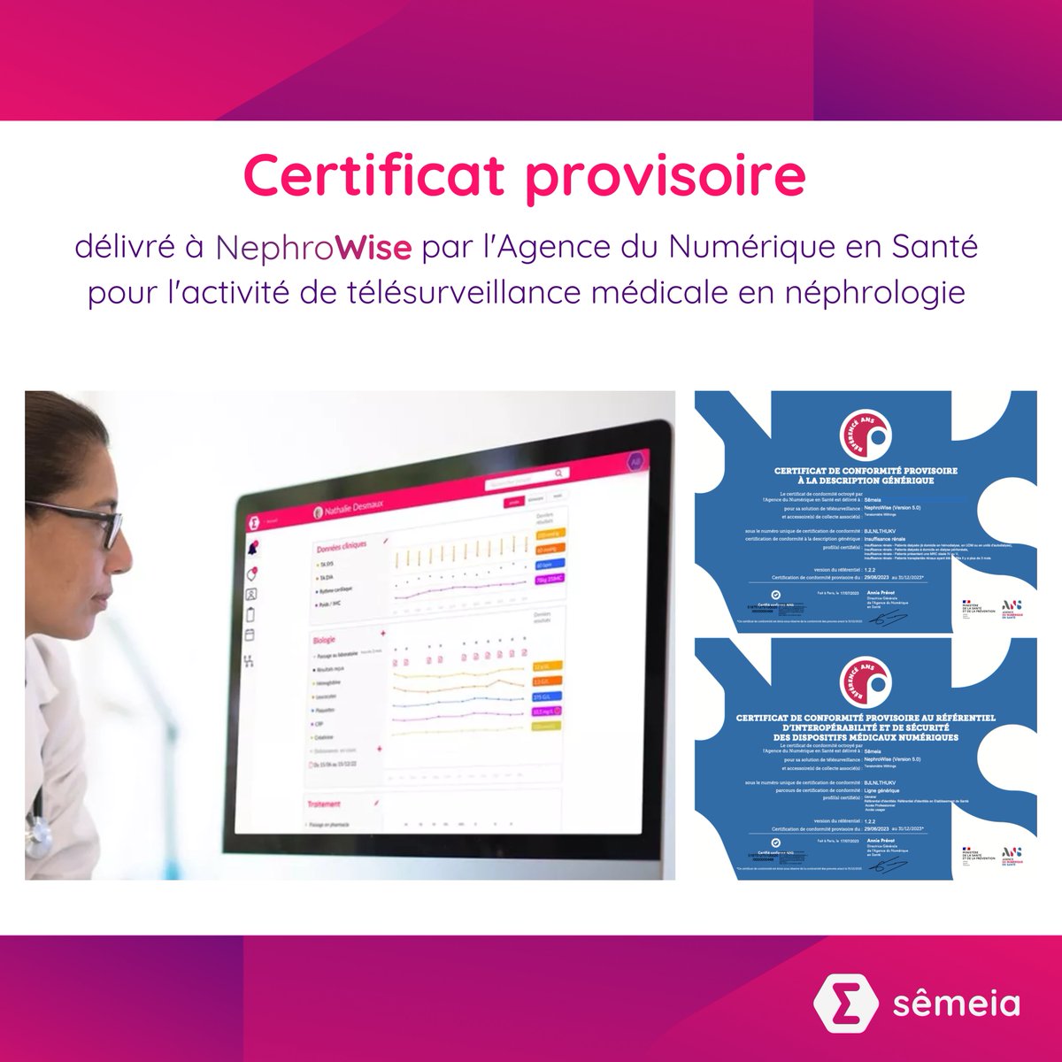 🎉Sêmeia confirme son rôle de pionnière en étant la première start-up à obtenir le certificat de conformité provisoire en #néphrologie délivré par l'Agence du Numérique en Santé ! 
L'obtention du certificat pour NephroWise permet son entrée dans le droit commun du remboursement.