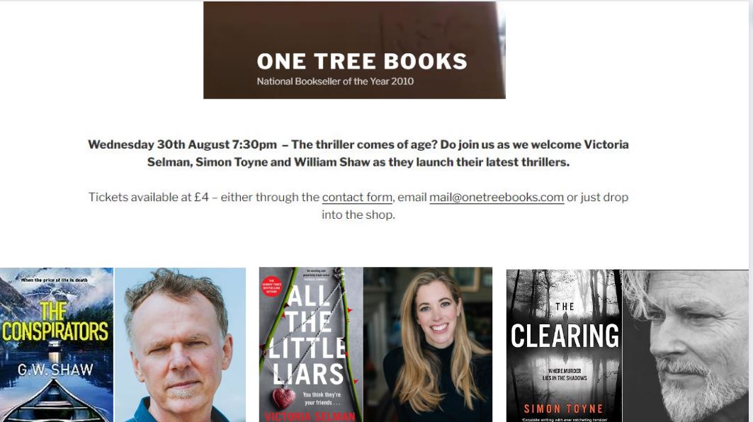 Victoria Selman (@victoriaselman) on Twitter photo On August 30th I'll be joining awesome authors @simontoyne + <a href="/william1shaw/">William Shaw</a> <a href="/_onetreebooks/">One Tree Books</a> in PETERSFIELD to launch our new books and discuss the wonderful world of thrillers. Will you join us?
Tickets are just £4 and include 🍷& money off 📚
🎟️onetreebooks.com/events-petersf… On August 30th I'll be joining awesome authors @simontoyne + <a href="/william1shaw/">William Shaw</a> <a href="/_onetreebooks/">One Tree Books</a> in PETERSFIELD to launch our new books and discuss the wonderful world of thrillers. Will you join us?
Tickets are just £4 and include 🍷& money off 📚
🎟️onetreebooks.com/events-petersf…