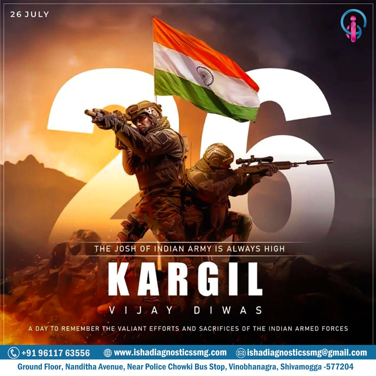 IshaDiagnostic's tweet photo. 🇮🇳KARGIL VIJAYA DIVAS🇮🇳 
The Josh of indian army is always high
A day to remember the valiant efforts and sacrifice of the Indian armed forces.
#ISHA #isha #hospital #helthcare
#trending #karnataka #kargilvijaydiwas #kargilwar #india #indianarmy #instagram #military #Shivamogga https://t.co/X4b0W1Xbhl