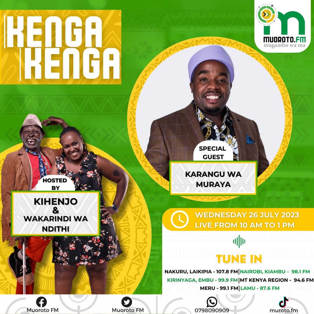 Catch, Karangu wa Muranya on our Mid-morning show #KengaKenga with <a href="/wndiithi/">Wakarindi Wa Ndiithi</a> &amp; Kihenjo Original