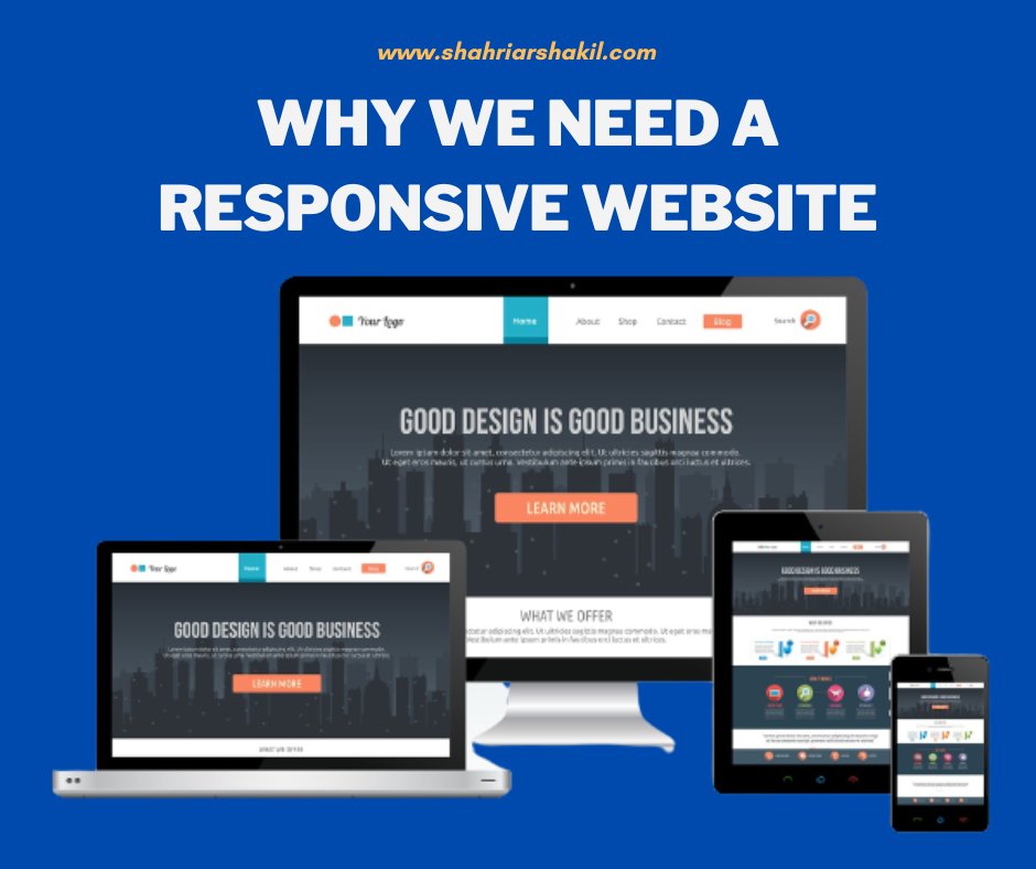 Why we need a responsive website
=========================
A responsive professional website is essential in today's digital landscape for several reasons. It ensures a positive user experience across various devices, such as mobile phones and tablets.
#ShahriarShakil #webdesign