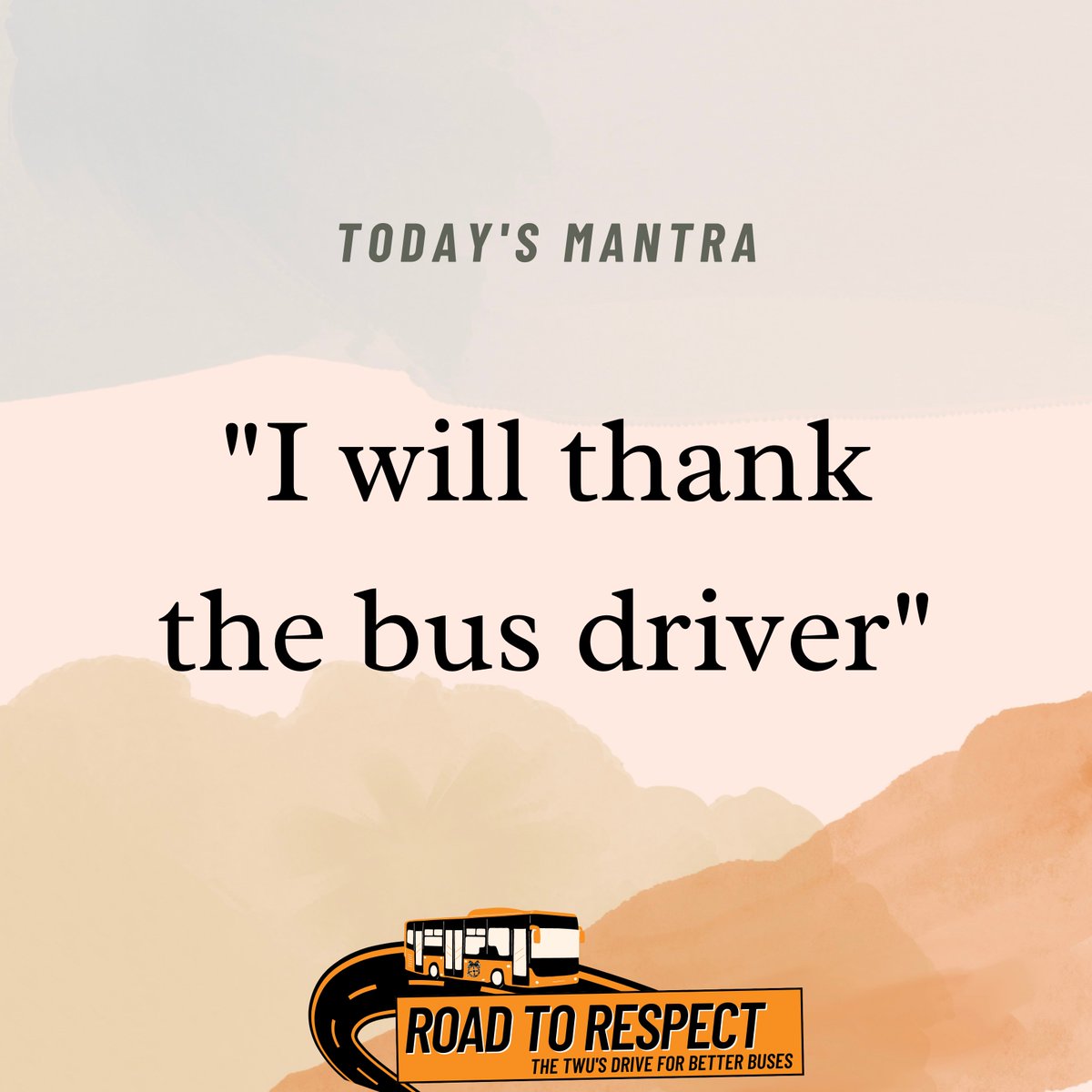 Even while we fight to improve conditions for bus drivers, you can brighten someone's day with just a 'thank you' 📢