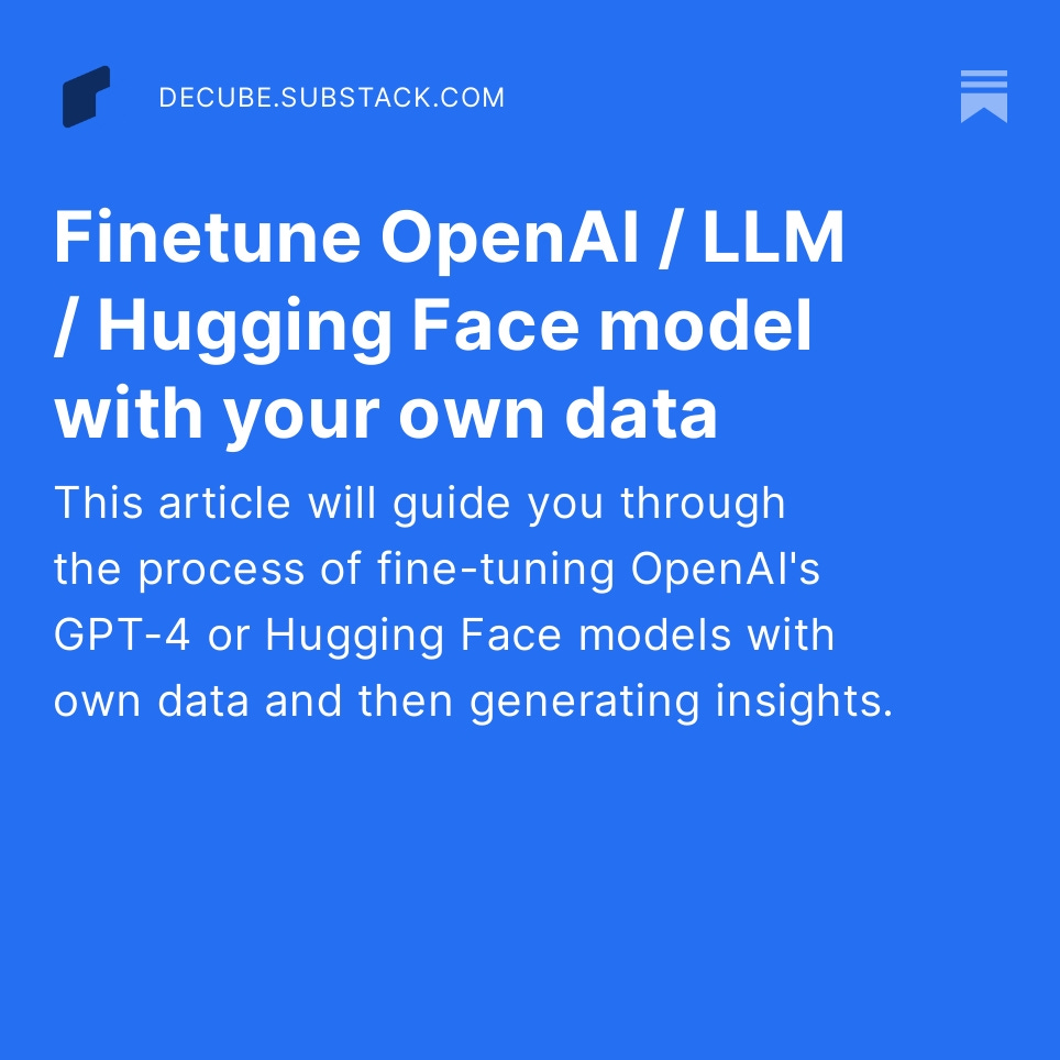 decube_data's tweet photo. Fine tune #openai models with your own #data

@huggingface
#huggingface https://t.co/kItCslVTMw https://t.co/JT6iVvufcq