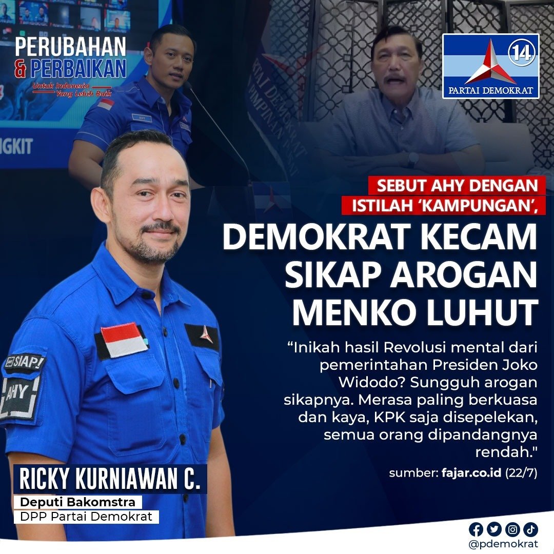 Sebut AHY dengan Istilah 'Kampungan', Demokrat Kecam Sikap Arogan Menko Luhut

"Inikah hasil revolusi mental dari pemerintahan Presiden Joko Widodo? Sungguh Arogan sikapnya. Merasa paling berkuasa dan kaya, KPK saja disepelekan, semua orang dipandangnya rendah."

Ricky Kurniawan