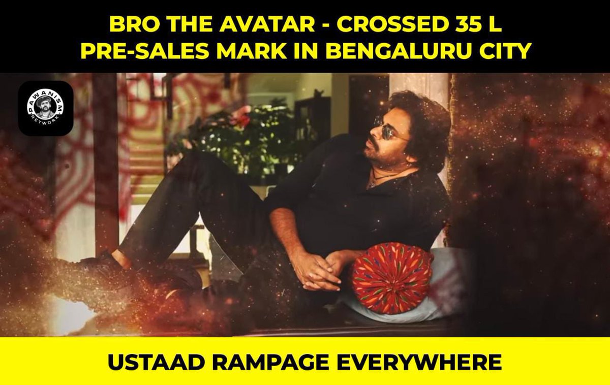 PawanismNetwork's tweet photo. #BroTheAvatar - Crossed 35 L Pre-sales mark in Bengaluru City 🔥🔥

Ustaad rampage everywhere ⚡️

#BroFromJuly28th
@PawanKalyan https://t.co/WgijP4g3Lx
