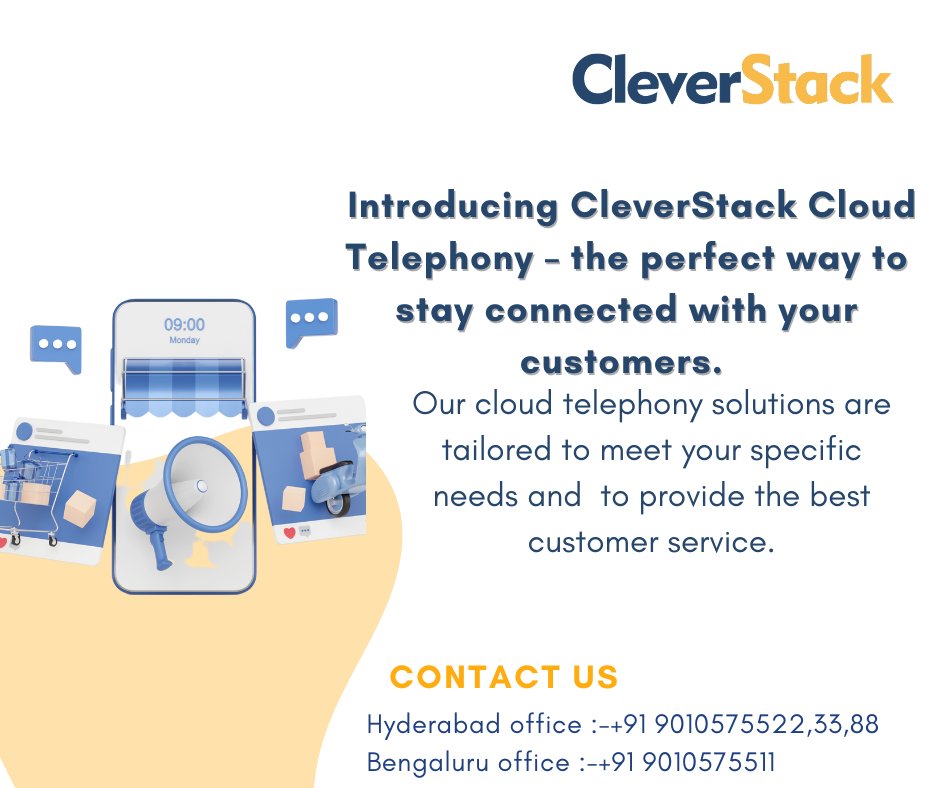 clever_stack's tweet image. Stay ahead of the competition and make sure your customers get the best service. Try out CleverStack Cloud Telephony today!
cleverstack.in
Hyderabad office :-+91 9010575522,33,88 | Bengaluru office :-+91 9010575511
#cleverstack #ecommerce #cloudtelephonyforecommerce