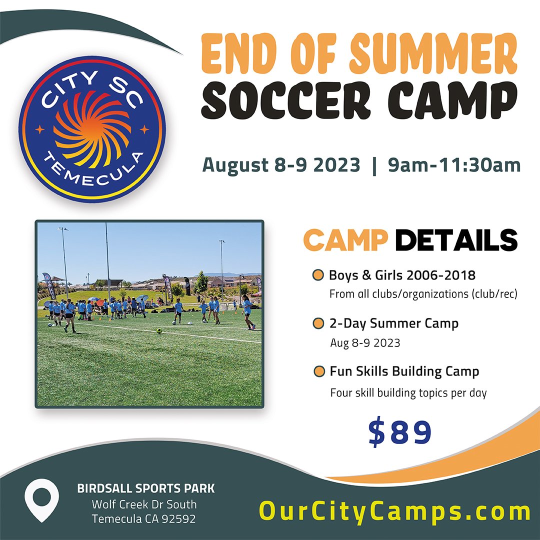 CitySCTemecula's tweet photo. Sign up for the last camp of the summer! August 8-9 on Temecula. Boys and girls 2006-2018. Register at https://t.co/RpC0DdgGpk https://t.co/U7FuJuu5g8