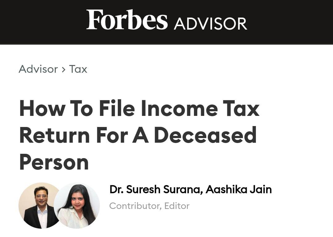 RSM_India's tweet photo. ๐ The #legal heirs of a deceased person have an obligation to settle any tax dues.
In this @ForbesAdvisorIN by Dr. Suresh Surana, Founder, #RSMIndia, explains the process, the documents required, and the implications if the ITR has not been filled.
https://t.co/yGF6OGfj6Z https://t.co/VD0K8ox8w3