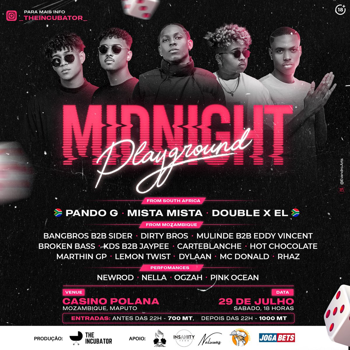 blanchecartolas's tweet photo. The Incubator 
Data: 29 De Julho
Local 📍: Casino Polana
Bilhetes: 🎟️ 
700mzn Até as 22
1000mzn Depois das 22
Midnight Playground 🌘 https://t.co/K8adl64d57