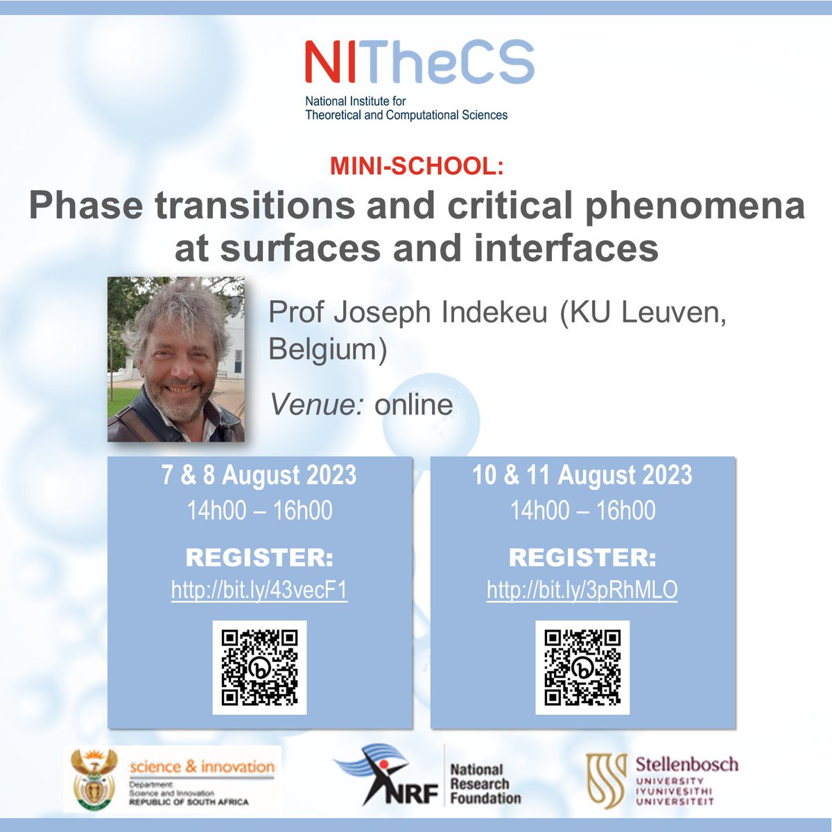 NITheCS Mini-school: 'Phase transitions and critical phenomena at surfaces and interfaces' by Prof Joseph Indekeu (KU Leuven, Belgium) - 7, 8, 10 & 11 August @ 14h00 - 16h00. Attend online. Register now. mailchi.mp/nithecs/aug202… #physics #condensedmatter #quantum #wettingphenomena