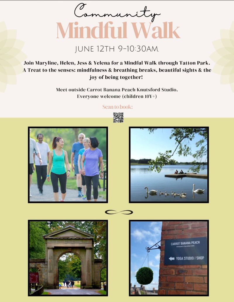 Save the Date for the next Mindfulness Walk at Tatton Park - eepurl.com/iwfhls