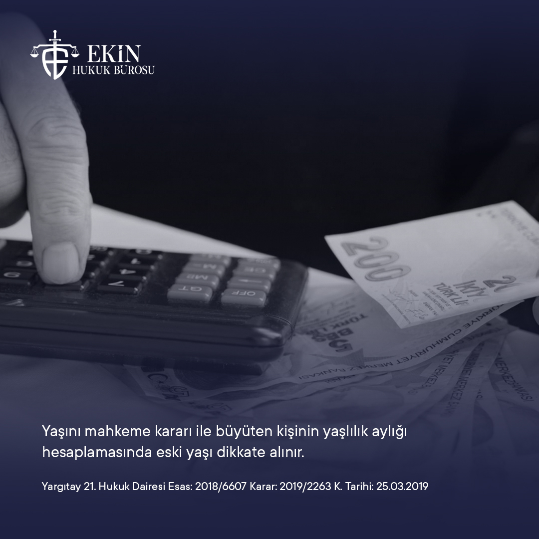 Yargıtay 21. Hukuk Dairesi’nin 2018/6607 Esas, 2019/2263 Karar sayılı ve 25.03.2019 tarihli ilamında; yaşını mahkeme kararı ile büyüten kişinin yaşlılık aylığı hesaplamasında eski yaşı dikkate alındığı içtihat edilmiştir.

Yargıtay 21. Hukuk Dairesi’ni ilgili kararını okumak için