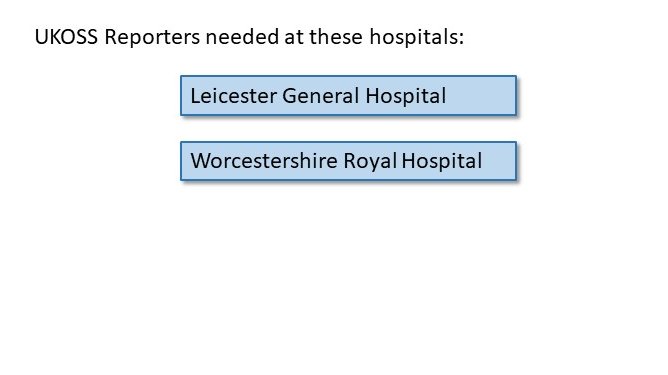 Great opportunity to be involved with #UKOSS! We are looking for reporters in the below hospitals. If you work in the #maternity unit at either of these sites and would like to find out what UKOSS reporting entails, please contact us at ukoss@npeu.ox.ac.uk