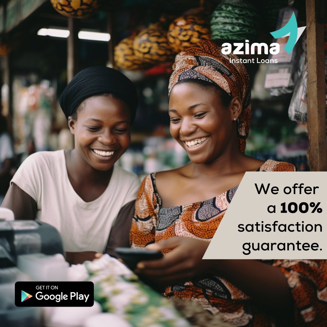 AzimaApp's tweet photo. We're so confident that you'll love our loans that we offer a 100% satisfaction guarantee. If you're not happy with your loan, just let us know and we'll work with you to find a solution. 
#Azima 
#MicroLoans https://t.co/qnEkBXwCri