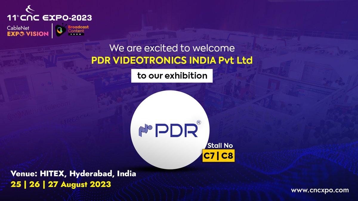 We are excited to welcome PDR Videotronics India Pvt Ltd to our exhibition.
Experience the future of seamless communications at Stall No. C7,C8 CNC Expo 2023.
#cncexpo #expo #PDR #videotronics #5gsolutions #ftth #broadcast #networking #broadband #innovative #exebition #expovision