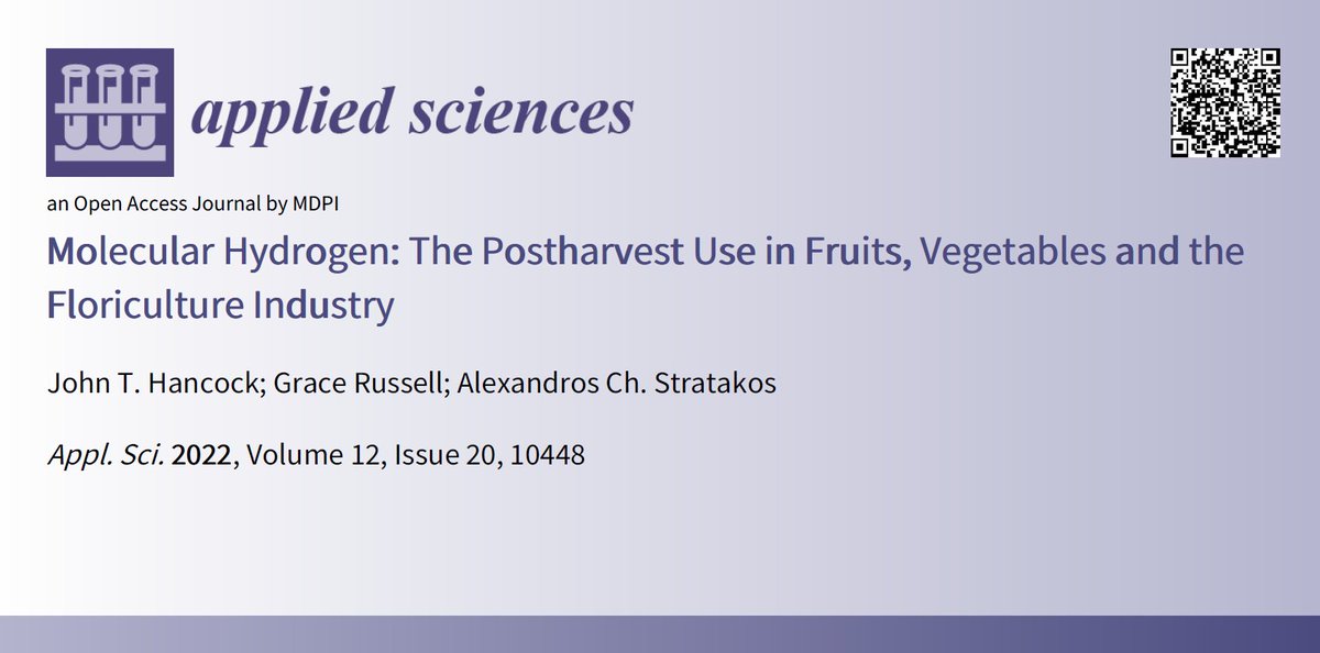 #Highlyviewedpaper

📚 #MolecularHydrogen: The Postharvest Use in #Fruits, #Vegetables and the #Floriculture Industry
🔗 mdpi.com/2076-3417/12/2…
👨‍🔬 By Prof. John T. Hancock et al.