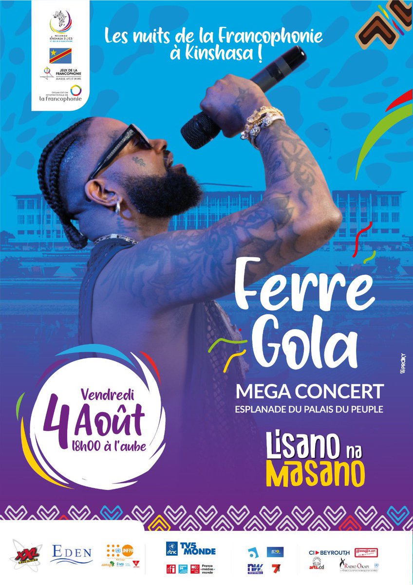 ferregola's tweet photo. Hello, 

On se donne à nouveau rendez-vous le vendredi 4 Août à l’Esplanade du palais du peuple pour les nuits de la francophonie à Kinshasa. 

#FerreGola ⚔️😀 https://t.co/kMXVJCEqQf