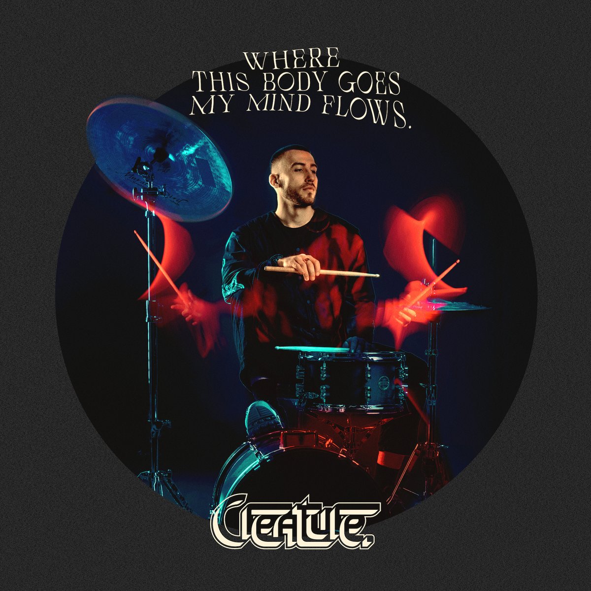 WHERE THIS BODY GOES, MY MIND FLOWS is OUT NOW!