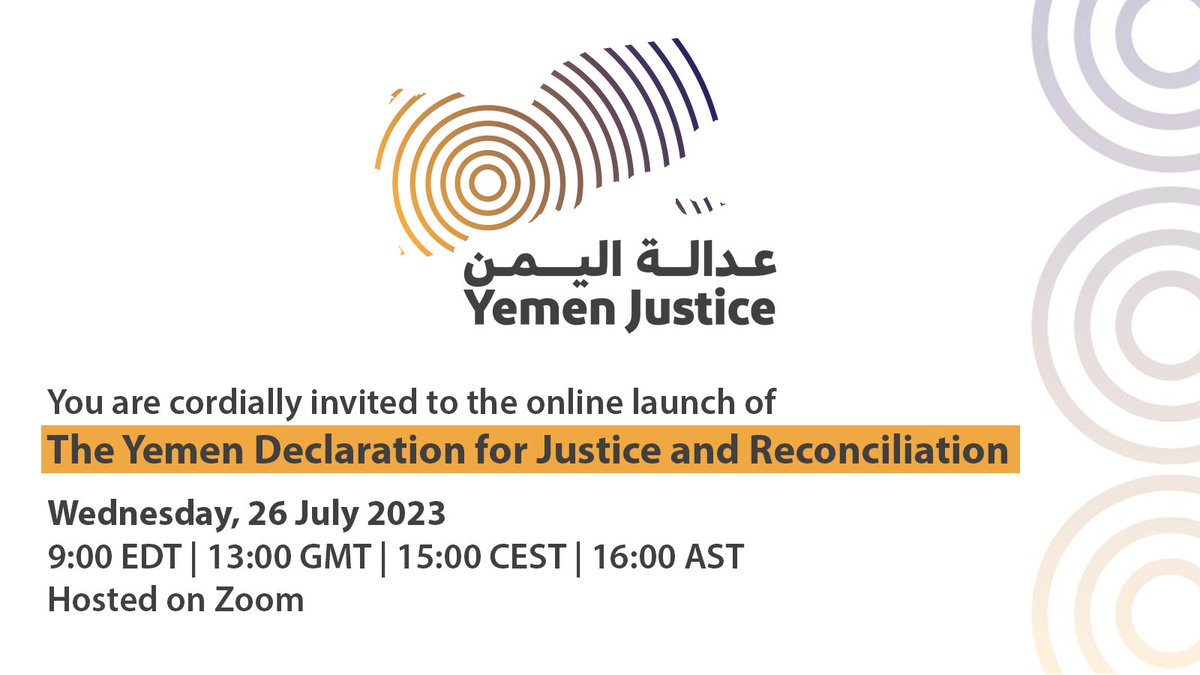 📢 Your presence matters! Join The #Yemen Declaration for Justice and Reconciliation online launch on today, 9:00 EDT | 13:00 GMT | 15:00 CEST | 16:00 AST! 🌐 🔗 Declaration 🇾🇪 yemenjustice.org 🔗 Zoom: us02web.zoom.us/j/81813980147 #JusticeForYemen