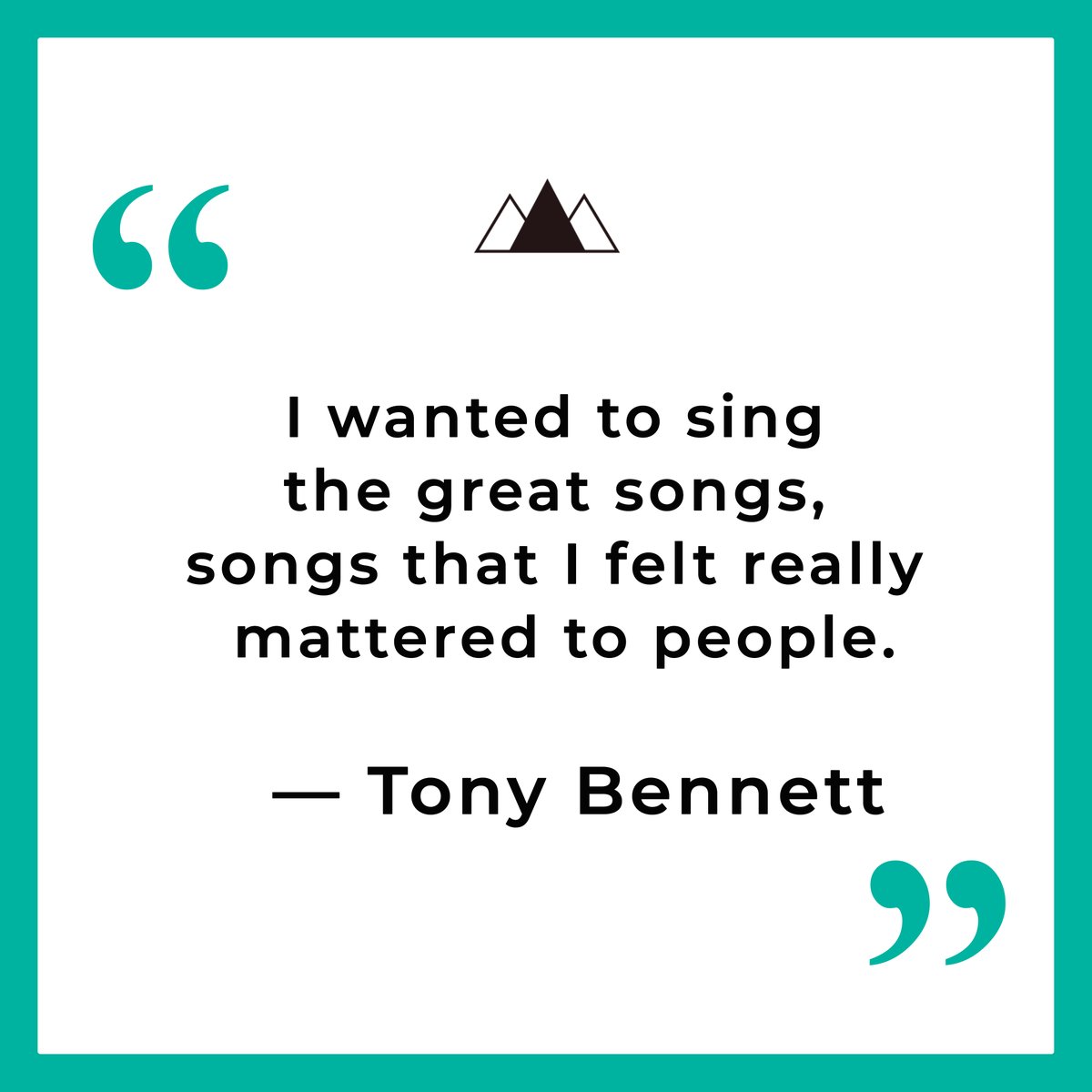 Great words from Tony Bennett! RIP.

#musicquotes #musicinspiration #musicbusiness #musiclove #famousquotes #tonybennett