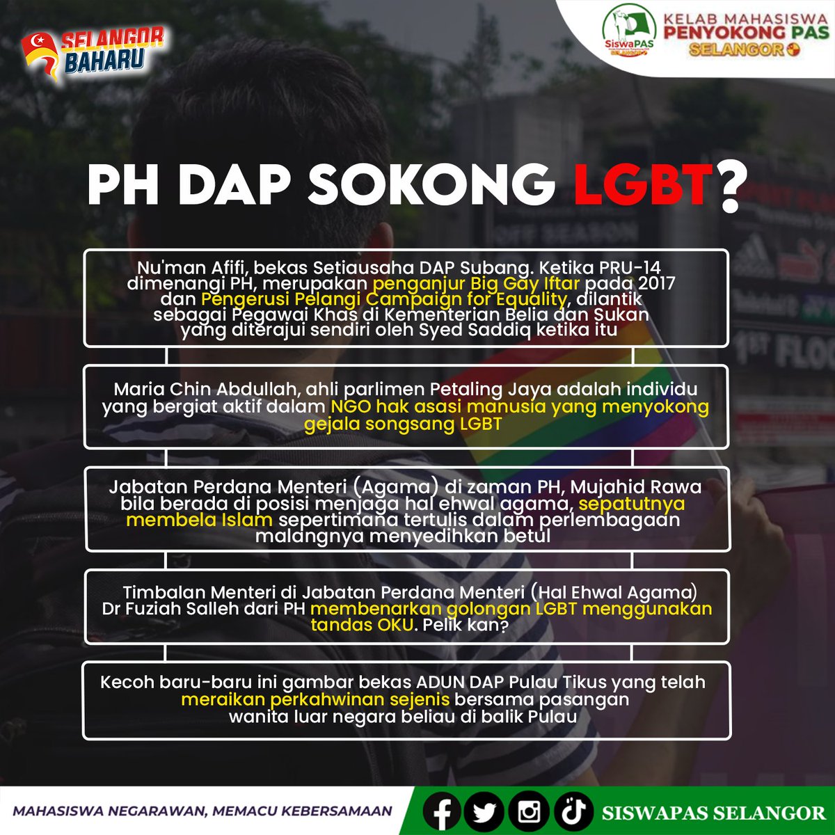 SiswaPAS_Sel's tweet photo. Betul ke PH DAP ini sokong LGBT? Jom kita baca di poster ini

“MAHASISWA NEGARAWAN, MEMACU KEBERSAMAAN”

KELAB MAHASISWA PENYOKONG PAS SELANGOR

26 Julai 2023

#SiswapasSelangor
#SelangorBaharu
#SiswaBest https://t.co/Z7dwVQuyRA