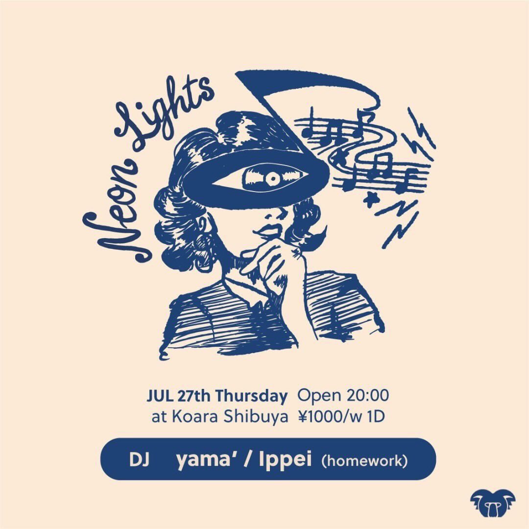 peisi0407's tweet photo. 🌃Neon Lights🌃
2023.07.27 (thu)
at KOARA🐨
20:00- ¥1,000/1d

 DJ:
yama'
Ippei (homework) https://t.co/67NaA6sg93